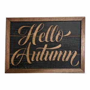 Rustic Brown and Black 'Hello Autumn' Wooden Sign